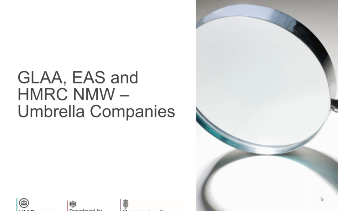 GLAA, EAS and HMRC NMW – Umbrella Companies Webinar